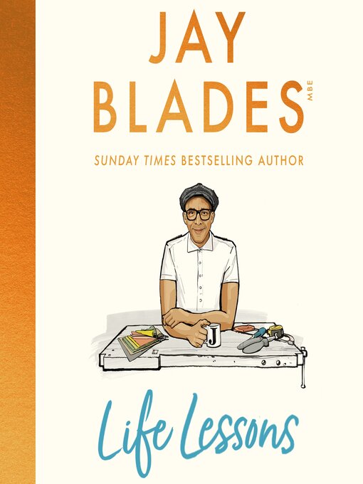 Title details for Life Lessons by Jay Blades - Available